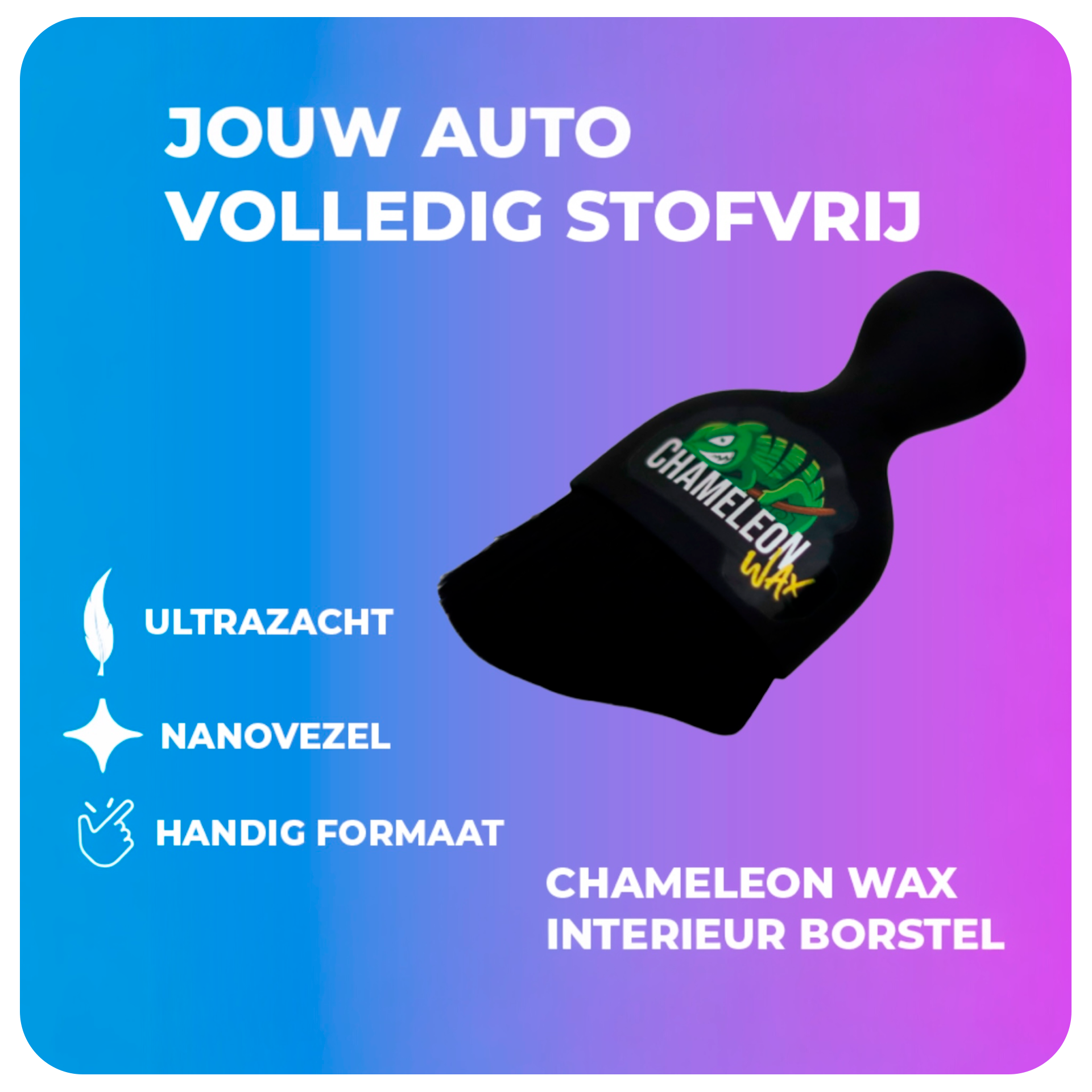 Chameleon Wax Interieur Borstel Ultra Zacht